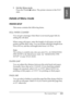 Page 213The Control Panel213
4
4
4
4
4
4
4
4
4
4
4
4
English
8.Exit the Menu mode.
Press the Pause 
 button. The printer returns to the READY 
state.
Details of Menu mode
PRINTER SETUP
This menu contains the following items.
ROLL PAPER COUNTER
You can get a message when there is not much paper left, by 
setting the roll alert.
When using roll paper, enter the length of roll paper set in the 
printer and the alert value. You can set the roll paper length from 
5.0 to 99.5 m, and the roll length alert from 1 to 15...