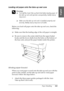 Page 261Paper Handling261
6
6
6
6
6
6
6
6
6
6
6
6
English
Loading roll paper onto the take-up reel core
w
Warning:
❏Turn off the Auto Take-up Reel Unit before loading paper. If 
the take-up reel unit operates unexpectedly, bodily injury 
may occur.
❏Make sure the take-up reel unit is installed properly and 
securely. Bodily injury may occur if it falls.
Before you load roll paper onto the take-up reel core, check the 
following:
❏Make sure that the leading edge of the roll paper is straight.
❏Be sure to remove...