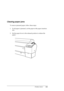 Page 312Problem Solver312
Clearing paper jams
To remove jammed paper, follow these steps:
1. If roll paper is jammed, cut the paper at the paper insertion 
slot.
2. Set the paper lever to the released position to release the 
paper.
 