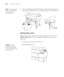 Page 176176
176|Solving Problems

If you are feeding paper backward (under the printer), gently squeeze the 
paper guides and push them to the backward position, as shown below:
Clearing Paper Jams
When roll paper gets jammed in the printer, printing stops and you see a 
PAPER JAM message on the LCD display. Follow these steps to clear a 
paper jam:
1. Cut the paper at the paper insertion slot.
2. Release the paper lever.
Note: If banding appears 
on your print, leave the 
paper guides in the 
forward position....