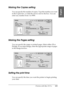 Page 121Printing with Mac OS 9.x121
2
2
2
2
2
2
2
2
2
2
2
2
English
Making the Copies setting
You can specify the number of copies. Type the number you want 
in the Copies box, or click the arrows next to the box. You can 
enter any number from 1 to 9999.
Making the Pages setting
You can specify the range or printed pages. Select either All or 
Range. If you select Range, enter the appropriate range of pages 
in the Range text box.
Setting the print time
You can specify the time you want the printer to begin...