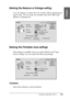 Page 133Printing with Mac OS 9.x133
2
2
2
2
2
2
2
2
2
2
2
2
English
Making the Reduce or Enlarge setting
You can enlarge or reduce the size of data while maintaining its 
aspect ratio. You can enter any number from 25 to 400 in the 
Reduce or Enlarge box.
Making the Printable Area settings
This setting is available when you select Sheet as the Paper 
Source setting. You can make the following settings.
Centered
Select this setting to center printouts.
 