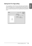 Page 137Printing with Mac OS 9.x137
2
2
2
2
2
2
2
2
2
2
2
2
English
Making the Fit to Page setting
You can enlarge or reduce the size of the data proportionally to 
make it fit the paper size you selected in the Paper Size pull-down 
menu. To use this function, select Fit to Page, and select the paper 
size you loaded in the printer in the Output Paper Size pull-down 
menu.
 