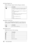 Page 204204The Control Panel
Roll Paper Margin icon
Displays the paper margin when the roll paper is selected.
Roll Paper Counter icon
Displays when REMAINING PPR SETUP in the Maintenance 
mode and ROLL PAPER COUNTER in the Menu mode is on.
Remaining ink icon
Displays the amount of ink remaining.
Icons Description
Displays the top and bottom roll paper margins. This 
icon does not appear when Default is selected.
15mm:
Top and bottom margins are15 mm, and right and 
left margins are 3 mm.
35/15mm:
Top margin is...