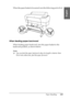 Page 283Paper Handling283
6
6
6
6
6
6
6
6
6
6
6
6
English
When the paper basket is loosened, turn the following part to fix it.
When feeding paper backward
When feeding paper backward, turn the paper basket to the 
backward position, as shown below.
Note:
❏You can feed the paper backward when its length is shorter than 
914.4 mm; otherwise, feed the paper forward.
 