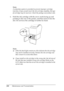 Page 288288Maintenance and TransportationNote:
A protection system is provided to prevent improper cartridge 
insertion. If you cannot insert the ink cartridge smoothly, the type 
of cartridge may be incorrect. Check the package and product code.
6. Hold the ink cartridge with the arrow mark facing up and 
pointing to the rear of the printer, and then insert it into the 
slot. Do not force the cartridge in further by hand.
Note:
❏If the Ink check light remains on, this indicates the ink cartridge 
may not be...