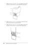 Page 292292Maintenance and Transportation 7. Make sure RAISE THE RIGHT INK LEVER appears on the LCD, 
and then raise the ink lever on the right ink compartment.
8. Make sure OPEN THE LEFT COVER appears on the LCD, and 
then open the left ink compartment cover.
9. Make sure RAISE THE LEFT INK LEVER appears on the LCD, 
and then raise the ink lever on the left ink compartment.
 