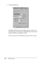 Page 332332Problem Solver 3. Click the Details tab.
If EPUSBX: (EPSON Stylus Pro XXXX) appears in the Print to 
the following port list, then the USB printer device driver and 
printer software are installed correctly.
If the correct port is not displayed, proceed to the next step.
 