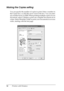 Page 5454Printing with Windows
Making the Copies setting
You can specify the number of copies to print. Enter a number in 
the Copies box, or click the arrow next to the box. You can enter 
any number from 1 to 9999. When printing multiple copies of your 
document, select Collate to print one complete document set at 
a time. Select Reverse Order to print your documents in reverse 
order, starting with the last page.
 