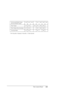 Page 183The Control Panel183
* Print Quality A: Speed, B: Quality, C: Max QualityEnhanced Matte Paper
Archival Matte Paper#2 #3 #3 - #1 #2 #3 #3
Plain Paper #1 #2 - #1 #1 #2 #2 -
Plain Paper (line drawing) #1 #2 - - #1 #2 #2 -
Tracing Paper #1#2- - #1- #2 -
 