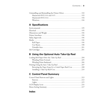 Page 99
Contents|9
Uninstalling and Reinstalling the Printer Driver  . . . . . . . . . . . . . . . . . .  193
Macintosh OS X 10.6 and 10.5 . . . . . . . . . . . . . . . . . . . . . . . . . . . .  193
Macintosh OS X 10.4 . . . . . . . . . . . . . . . . . . . . . . . . . . . . . . . . . . .  194
Windows . . . . . . . . . . . . . . . . . . . . . . . . . . . . . . . . . . . . . . . . . . . . .  194
A Specifications
Environmental . . . . . . . . . . . . . . . . . . . . . . . . . . . . . . . . . . . . . . . . . . ....