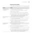 Page 105105
Solving Problems|105
Improving Print Quality
Try the solutions in the following table if you need to improve print quality.
ProblemSolution 
Your print is grainy, has 
misregistration or ghosting, 
or has banding.◗Check the ink indicators and light to see if you are low on ink. Replace ink 
cartridges if necessary, as described on page 75.
◗Run a nozzle check and cleaning cycle. See page 73 for instructions. 
◗Align the print head; see page 61.
◗Check that the heater settings are correct for your...