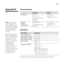 Page 121121
121
Environmental
Electrical
Check the label on the back of your printer for voltage information.
OperationStorage
Temperature68 to 90 °F 
(20 to 32 °C)
Print quality guarantee: 
72 to 90 °F 
(22 to 32 °C)14 to 104 °F 
(–10 to 40 °C)
(4 days at 90 °F [32 °C])
Humidity
(without 
condensation)40 to 60% RH 
Print quality guarantee:
40 to 60%20 to 80% RH
(stored in shipping 
container)
SpecificationDescription
Input voltage range90 V to 132 V
Rated frequency range50 to 60 Hz 
Input frequency range49 to...