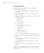 Page 5858
58|Handling Media and Printouts
Pre-Printing Checklist
Whenever you print on a new media type, follow these guidelines to 
configure the media for printing:
Check the media packaging for print requirements, such as heating 
temperatures.
Select a paper configuration number (1 to 30) for the media in the 
printer’s menu system. 
Select these settings for the paper configuration using the information 
supplied with your media:
PRINT MODE
PRE HEATER
PLATEN HEATER
POST HEATER
M/W ADJUSTMENT (MicroWeave®)...