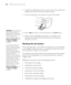 Page 8686
86|Maintaining the Printer
8. Install the new flushing pad where you removed the old one with the tab 
facing forward. Press it down until it clicks into place.
9. Close the maintenance cover and press it until it locks in place.
10. Press the  Pause button to return the printer to the 
READY state.
11. Dispose of the used flushing pad and gloves in compliance with 
industrial waste disposal laws and local government ordinances as 
required in your area.
Washing the Ink System
If you notice gaps,...