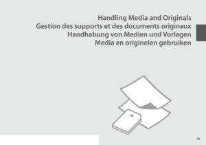 Page 1515
Handling Media and Originals
Gestion des supports et des documents originaux
Handhabung von Medien und Vorlagen
Media en originelen gebruiken
 