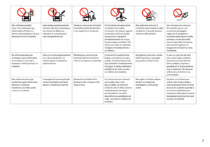 Page 7


Non utilizzare prodotti spray che contengano gas infiammabili all’interno o attorno alla stampante. Ciò può provocare rischi di incendio.
Salvo laddove espressamente indicato nella documentazione, non tentare di effettuare interventi di manutenzione sulla stampante da soli.
Tenere le cartucce di inchiostro fuori dalla portata dei bambini e non ingerirne il contenuto.
Se l’inchiostro dovesse venire a contatto con la pelle, rimuoverlo con acqua e sapone. Se dovesse venire a contatto con gli occhi,...