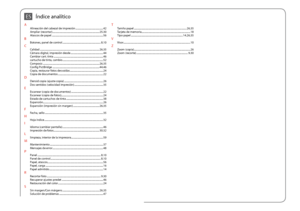 Page 66


Índice analíticoES
AAlineación del cabezal de impresión ............................................42Ampliar (recortar)  ........................................................................\
...25.30Atascos de papel  ........................................................................\
..........56BBotones, panel de control  .............................................................8.10CCalidad  ........................................................................\...