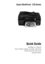 Page 1Epson WorkForce  310 Series
Quick Guide
Installing on a Network
Basic Printing, Copying, Scanning, and Faxing
Maintaining Your All-in-One
Solving Problems
®
WF310_QG.book  Page 1  Wednesday, April 8, 2009  2:14 PM
 