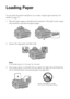 Page 1414Loading Paper
Loading Paper
You can print documents and photos on a variety of paper types and sizes. For 
details, see page 15.
1. Open the paper support and pull up the extensions. Then pull out the output 
tray extensions, and raise the paper stopper.
2. Squeeze the edge guide and slide it left.
Note:
If the feeder guard is in the way, flip it forward.
3. Insert paper, glossy or printable side up, against the right side and behind the 
tab. (Load letterhead or pre-printed paper top edge first.)...