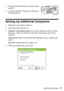 Page 37Setting Up Additional Computers37 3. When you’re done entering your network name, 
press 
OK.
4. Continue with step 3 on page 34 to enter your 
network password.
Setting Up Additional Computers
1. Make sure your product is turned on.
2. Insert the product software CD.
3.Windows 7 and Windows Vista: If you see the AutoPlay window, click 
Run 
Setup.exe
. When you see the User Account Control screen, click Yes or 
Continue.
Windows XP: When you see the Software Installation screen, continue with 
step 4....