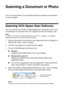 Page 2020Scanning a Document or Photo
Scanning a Document or Photo
You can use your product to scan original documents and photos and save them 
on your computer.
Scanning With Epson Scan Software
You can scan from any TWAIN-compliant application using Epson Scan. Or you 
can start Epson Scan directly from your computer and save your image to a file.
Note:
For Mac OS X 10.6, see “Scanning With Mac OS X 10.6” on page 21. For detailed 
scanning instructions, see the online User’s Guide.
1. Open the document cover...