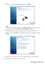 Page 13Wireless Network Setup13 7. When you see the Firewall Warning screen, click 
Next.
Note: 
If you see a firewall alert message, click Unblock or Allow to let EpsonNet Setup 
continue. Do not select Ask Me Later, Keep Blocking, or Block.
8. Wait while EpsonNet Setup configures your product for the network.
9. When you see the Installation Complete screen, print a test page, then click 
Finish.
10. Follow the instructions on the screen to install the rest of your software.
When installation is complete,...