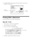 Page 3030Printing From Your Computer
10. Click OK or Print to start printing. This window appears and shows the 
progress of your print job.
Printing With a Macintosh
See the section below for your Mac® operating system.
Mac OS  X 10.5
1. Open a photo or document in an application.
2. Open the File menu and select Print.
3. Select your product as the Printer setting.
4. Click d to expand the Print window, if necessary.
Cancel 
printing
Check ink cartridge status
®
Click to expand
Select EPSON WorkForce 610
 