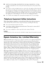 Page 53Notices53
■Install a new ink cartridge immediately after removing an expended one. Leaving 
cartridges uninstalled can dry out the print head and may prevent the product from 
printing. 
■If you remove an ink cartridge for later use, protect the ink supply area from dirt and 
dust and store it in the same environment as the product. Note that there is a valve in 
the ink supply port, making covers or plugs unnecessary, but care is needed to prevent 
the ink from staining items that the cartridge touches....