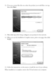 Page 4444Wireless Network Setup
10. If you see a screen like this one, select the product you would like to set up, 
then click Next.
11. Wait while EpsonNet Setup configures your product for the network.
12. When you see the Installation Complete screen, print a test page, then click 
Finish.
13. Follow the instructions on the screen to install the rest of your software.
When installation is complete, remove the CD and restart your computer.
 