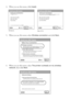 Page 4242Wireless Network Setup
4. When you see this screen, click Install.
5. When you see this screen, select Wireless connection and click Next.
6. When you see this screen, select The printer is already on my wireless 
network, then click Next.
WindowsMac OS X
 