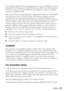 Page 59Notices59
If your home has specially wired alarm equipment connected to the telephone line, ensure 
the installation of this equipment Model C422A does not disable your alarm equipment. 
If you have questions about what will disable alarm equipment, consult your telephone 
company or a qualified installer.
This equipment has been tested and found to comply with the limits for a Class B digital 
device, pursuant to Part 15 of the FCC Rules. These limits are designed to provide 
reasonable protection...