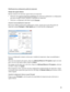 Page 3131 Modificação das configurações padrão de impressão
Seleção das opções básicas
Há duas maneiras de selecionar opções básicas de impressão:
• Selecione uma opção de impressão predefinida
 para selecionar rapidamente as configurações 
para tipos de papel comum, tamanhos e qualidades de impressão.
• Selecione a configuração individual na guia Principal
.
Seleção de uma predefinição de impressão
Para acesso rápido à maioria das configurações comuns, aponte para um dos Pré-ajustes de 
impressão na guia...