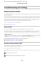 Page 149Troubleshooting for Printing
Diagnosing the Problem
Troubleshooting printer problems is best handled in two steps: first diagnose the problem, then apply likely solutions
until the problem is fixed.
The information that you need to diagnose and solve most common problems is provided by online problem solving,
the control panel, the status monitor, or by running a printer operation check. Refer to the appropriate section below.
If you have a specific problem relating to print quality, a printing problem...