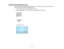 Page 88

Switching
WirelessHD Sources
 If
you have connected multipleHDMIinputsources toyour WirelessHD transmitter,youcanusethe
 projector
remotecontroltoswitch between sources.
 1.
Aim theremote controlatthe WirelessHD transmitter.
 2.
Press theInput button onthe remote controlorthe WirelessHD transmitter.
 You
seethisscreen:
 88    