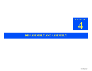 Page 61Confidential
CHAPTER
4
DISASSEMBLY AND ASSEMBLY 