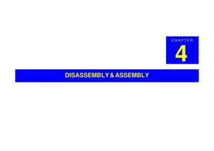 Page 200CHAPTER
4
DISASSEMBLY & ASSEMBLY 