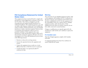 Page 63Notices 63
FCC Compliance Statement for United 
States UsersThis equipment has been tested and found to comply with 
the limits for a Class B digital device, pursuant to Part 15 of 
the FCC Rules. These limits are designed to provide 
reasonable protection against harmful interference in a 
residential installation. This equipment generates, uses, and 
can radiate radio frequency energy and, if not installed and 
used in accordance with the instructions, may cause harmful 
interference to radio or...