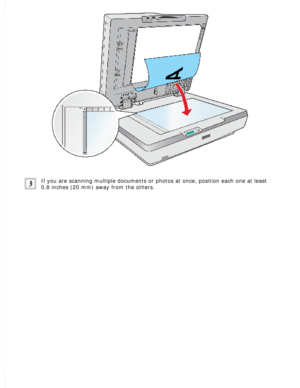 Page 35
If you are scanning multiple documents or photos at once, position each \
one at least 
0.8 inches (20 mm) away from the others.  
