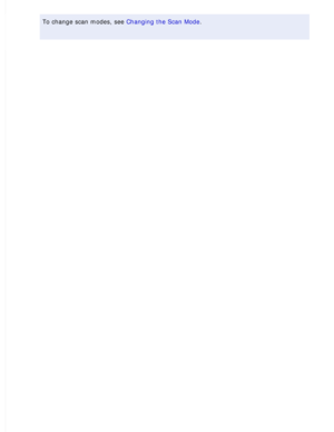 Page 77
To change scan modes, see Changing the Scan Mode.  
