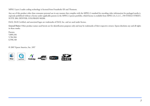 Page 33
MPEG Layer-3 audio coding technology is licensed from Fraunhofer IIS and Thomson.
Any use of this product other than consumer personal use in any manner that complies with the MPEG-2 standard for encoding video information for packaged media is 
expressly prohibited without a license under applicable patents in the MPEG-2 patent portfolio, which license is available from MPEG LA, L.L.C., 250 STEELE STREET, 
SUITE 300, DENVER, COLORADO 80206.
DivX, DivX Certified, and associated logos are trademarks of...