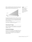 Page 17Displaying and Adjusting the Image17
Ideally, you should place the projector directly in front of the center of 
the screen, facing it toward the screen squarely. The base of the lens 
should be at about the level of the bottom of the screen.  
If you place the projector below screen level, you’ll have to tilt it up by 
extending the front adjustable foot. This causes the image to become 
“keystone” shaped, but you can correct the distortion by pressing the 
buttons on the projector. See page23 for...