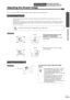 Page 1311
Basic Operations
Adjusting the Screen Image
You can correct and adjust the screen image in order to obtain the best possible picture.
The size of the projected image is basically determined by the distance from the projector to the screen. 
(Setup Guide)
If further minor adjustment is required, press the [Zoom] button on the projectors control panel to make the 
adjustment. Minor adjustments can be made to the image size to between a zoom ratio of approximately
0.8 to 1.0 in 33 steps.
Procedure...