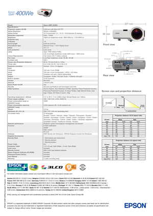 Page 4Epson 
EMP400We
EPSON®is a registered trademark of SEIKO EPSON®Corporate. All other product names and other company names used herein are for identification 
purposes only and may be trademarks or registered trademarks of their respective owners. Errors and omissions excepted, all specifications are 
subject to change without notice. Screen images are simulated. For further information please contact your local Epson office or visit www.epsoneurope.com
Austria0810/20 01 13 (0,07 /min.) Belgium070/350 120...