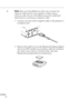 Page 34 
         
18  ♦
  Note: 
  Some new PowerBooks may allow you to connect the 
computer cable directly to the computer without using a 
video-out cable. See your PowerBook manual for additional 
information on connecting a computer cable.
  1. Connect one end of the computer cable to the projector’s 
Computer port.
2. Remove the small cover on the Macintosh desktop adapter 
and set its DIP switches in accordance with the resolution 
you want to use (such as 16-inch mode). See your 
Macintosh...