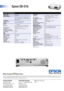 Page 2Product Specifications
Epson EB-S18
ConnECtivity
input: video   1 x RCA (Yellow), 1 x S-Video, 1 x Component  
  (via D-sub 15-pin), 1 x HDMI
input: Computer  1 x D-sub 15-Pin (RGB), 1 x USB 2.0 type B
input: USB Memory Device  1 x USB 2.0 type A
input: Digital  1 x HDMI
input: Audio  1 x RCA (Red/White), 1 x HDMI
input: Control  1 x USB 2.0 type B
input:  Epson  USB Document  Camera Ye s
Wireless Connectivity  Optional
Speaker output  2W
ADv AnCED FEA tUrES
EasyMP network & Control  Yes (with optional...