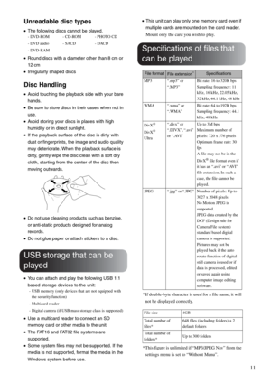 Page 1311
Unreadable disc types
•The following discs cannot be played.
•Round discs with a diameter other than 8 cm or 
12 cm
•Irregularly shaped discs
Disc Handling
•Avoid touching the playback side with your bare 
hands.
•Be sure to store discs in their cases when not in 
use.
•Avoid storing your discs in places with high 
humidity or in direct sunlight.
•If the playback surface of the disc is dirty with 
dust or fingerprints, the image and audio quality 
may deteriorate. When the playback surface is 
dirty,...