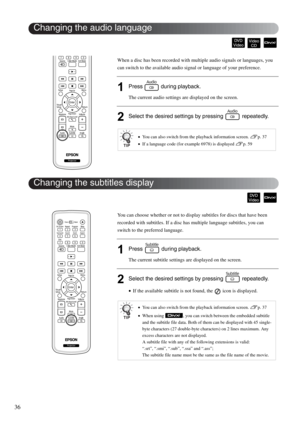 Page 3836
When a disc has been recorded with multiple audio signals or languages, you 
can switch to the available audio signal or language of your preference.
1Press   during playback.
The current audio settings are displayed on the screen.
2Select the desired settings by pressing   repeatedly.
You can choose whether or not to display subtitles for discs that have been 
recorded with subtitles. If a disc has multiple language subtitles, you can 
switch to the preferred language.
1Press  during playback.
The...