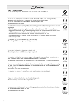 Page 86
Class 1 LASER Product
Do not open the top cover. There are no user serviceable parts inside the unit.
Do not use the unit in places where there are lots of humidity or dust, near cooking or heating 
appliances, or in places where it may come into contact with smoke or steam. 
Do not use or store this unit outdoors for an extended length of time.
Fire or electric shock may result.
Do not block the slots and opening in the unit case. They provide ventilation and prevent the unit from 
overheating....