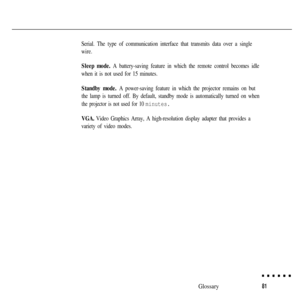 Page 95Serial. The type of communication interface that transmits data over a s\
ingle 